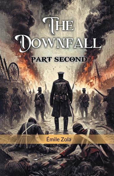 The Downfall Part Second