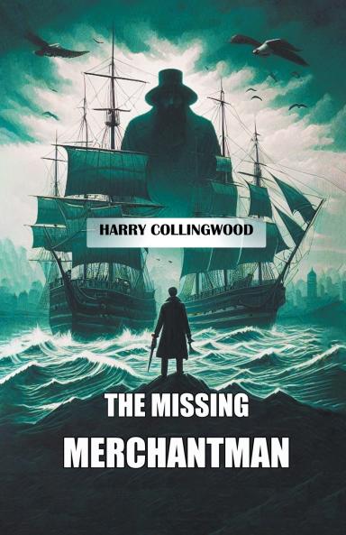 The Missing Merchantman