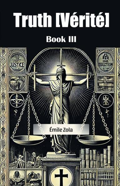 Truth [Verite] Book III