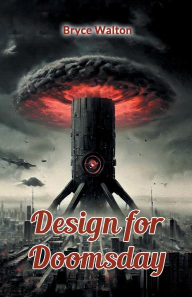 Design for Doomsday