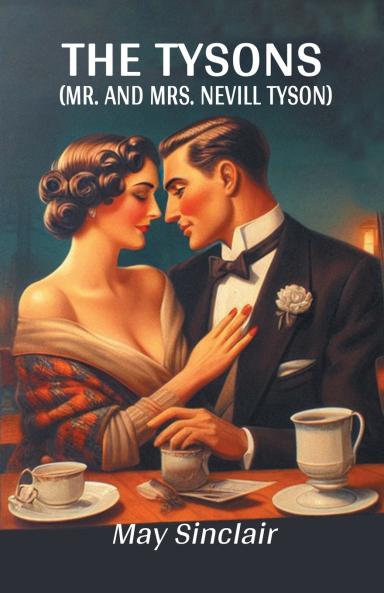 The Tysons (Mr. and Mrs. Nevill Tyson)