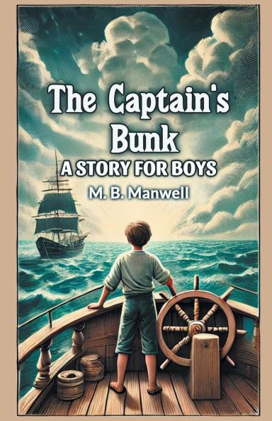 The Captain's Bunk A Story For Boys