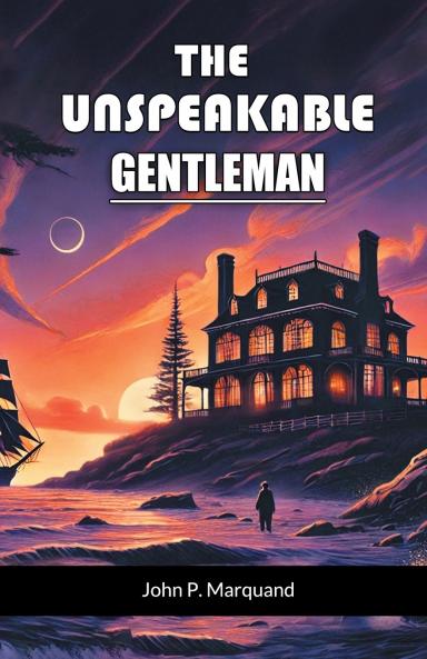 The Unspeakable Gentleman