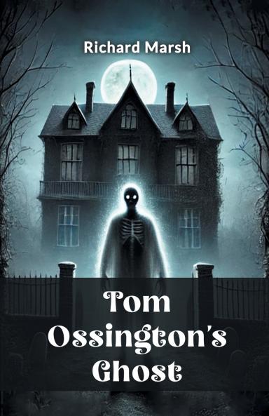 Tom Ossington's Ghost