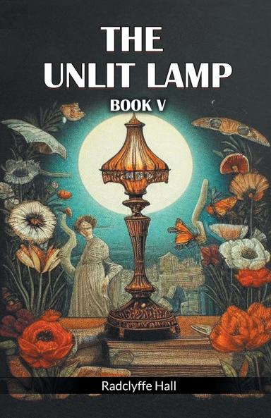 The Unlit Lamp Book V