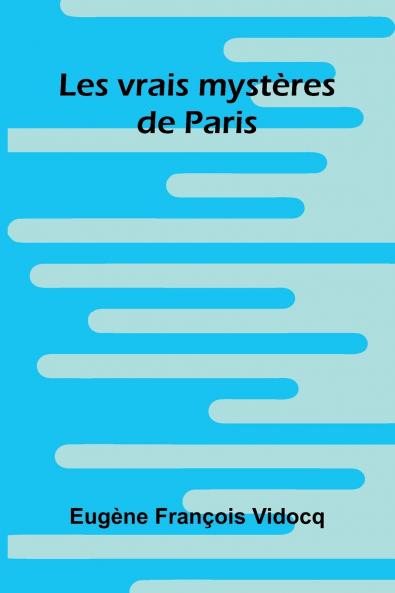 Les vrais myst res de Paris