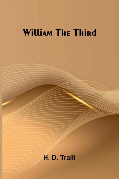 William the Third