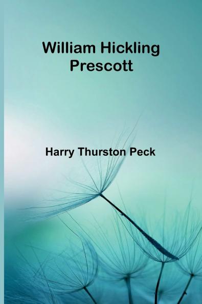 William Hickling Prescott