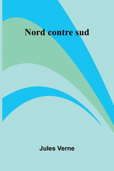 Nord contre sud