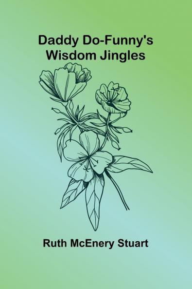 Daddy Do-Funny'S Wisdom Jingles