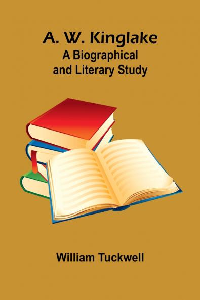 A. W. Kinglake