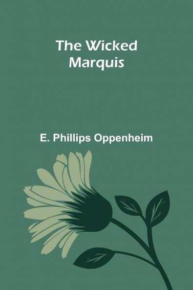 The Wicked Marquis