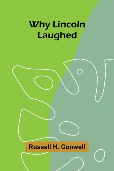 Why Lincoln Laughed
