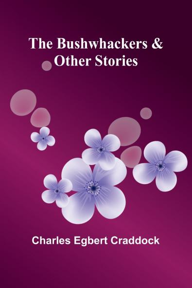 The Bushwhackers & Other Stories