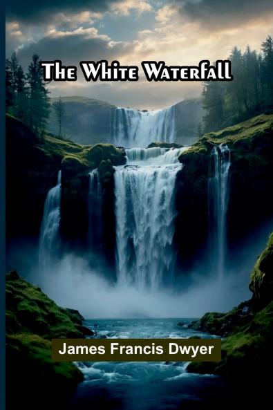 The White Waterfall