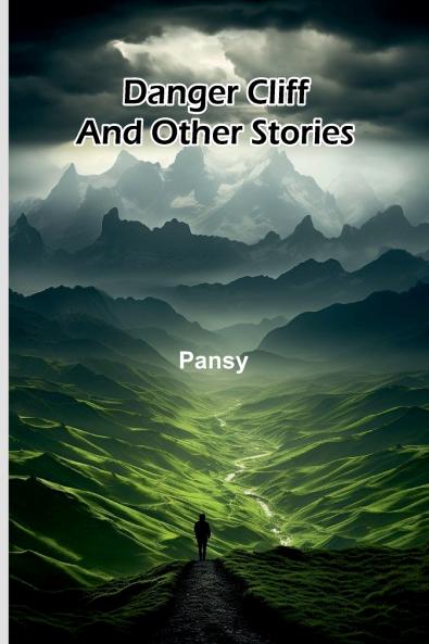 Danger Cliff And Other Stories