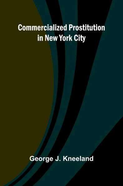 Commercialized Prostitution In New York City