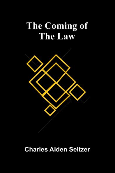 The Coming Of The Law