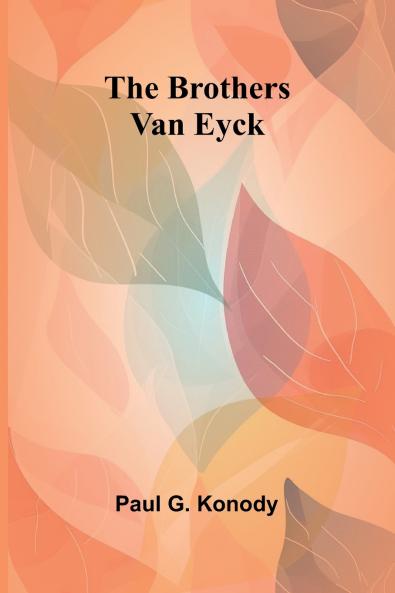 The Brothers Van Eyck