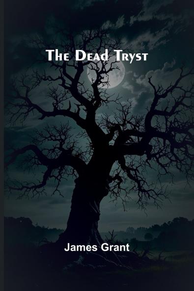 The Dead Tryst