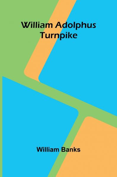 William Adolphus Turnpike