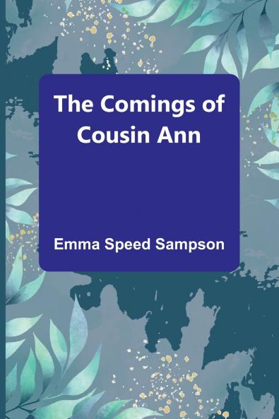 The Comings Of Cousin Ann