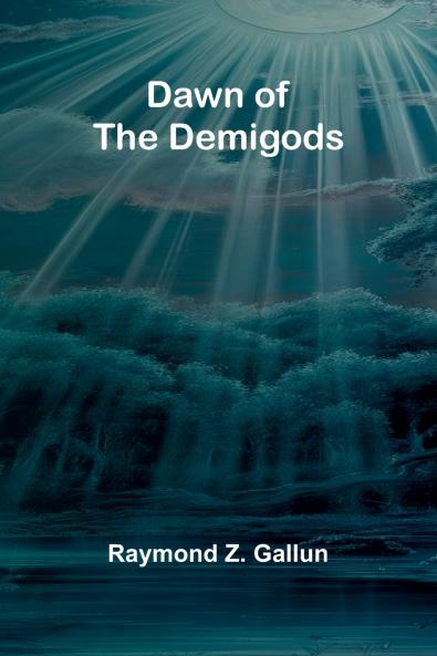 Dawn Of The Demigods
