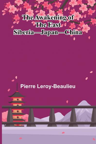 The Awakening Of The East