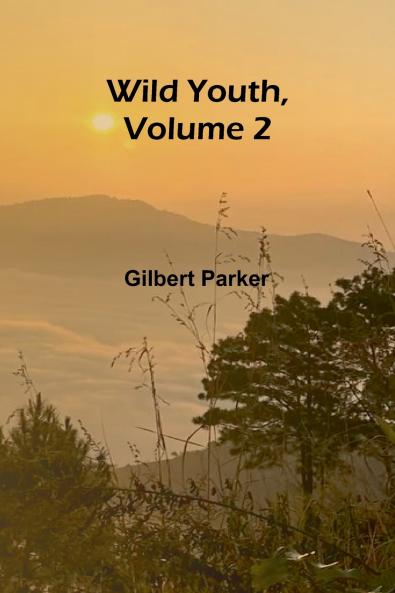 Wild Youth Volume 2.