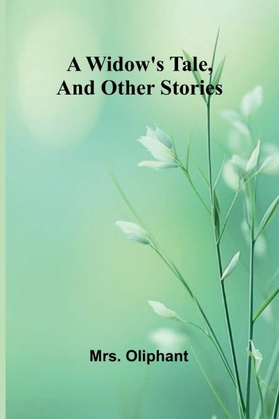 A Widow's Tale and Other Stories
