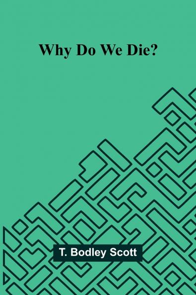 Why do we die?