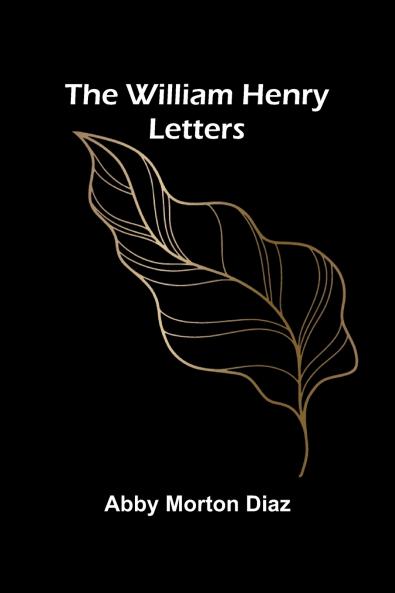 The William Henry Letters