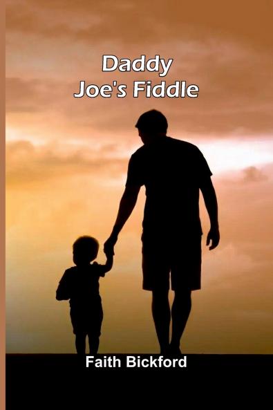 Daddy Joe'S Fiddle