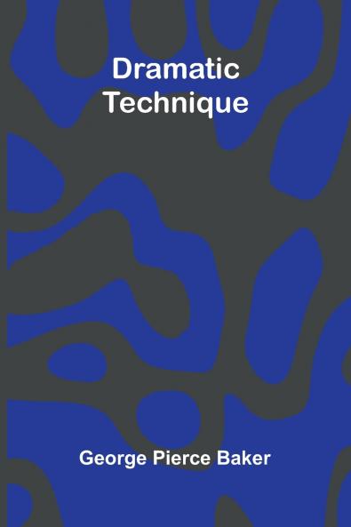 Dramatic Technique