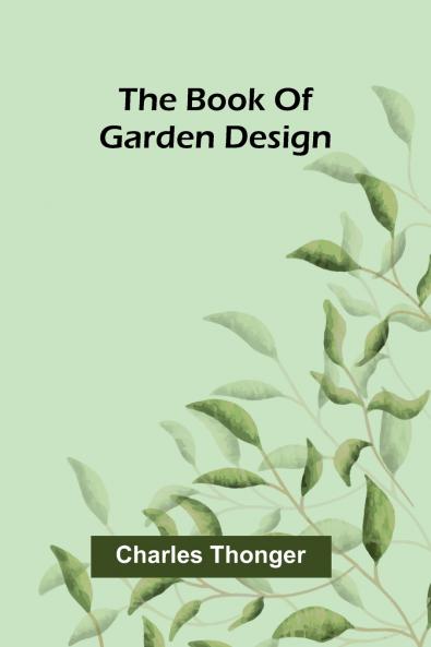 The book of garden design