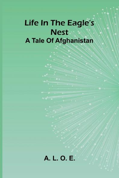 Life in the Eagle's Nest