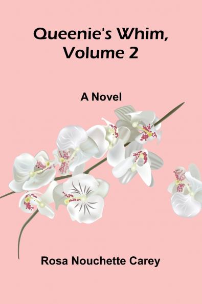 Queenie's whim Volume 2