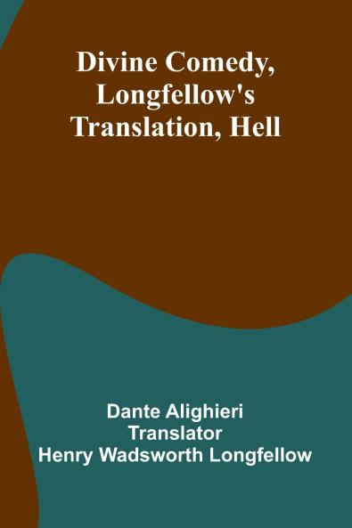 Divine Comedy Longfellow'S Translation Hell