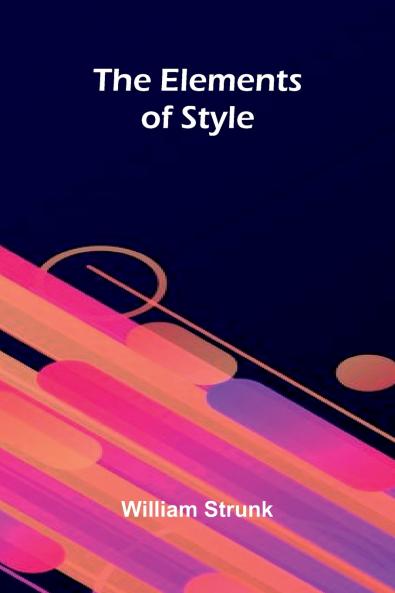 The Elements Of Style
