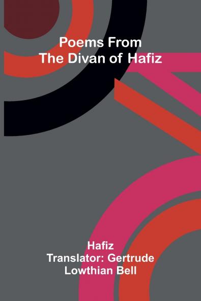 Poems from the Divan of Hafiz
