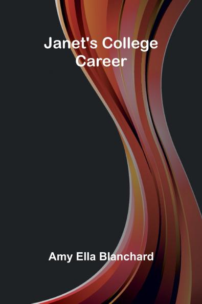 Janet'S College Career