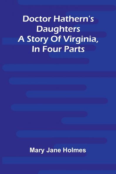 Doctor Hathern's daughters