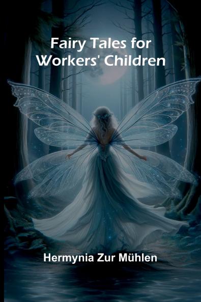 Fairy Tales for Workers' Children