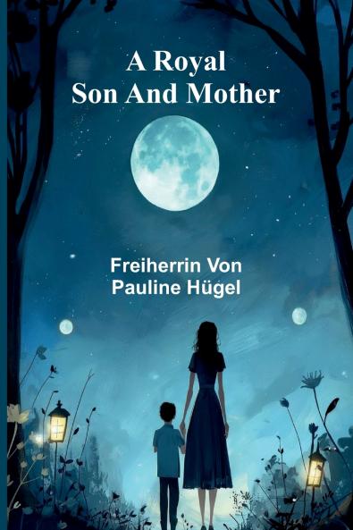 A Royal Son And Mother