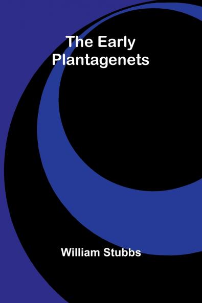 The Early Plantagenets