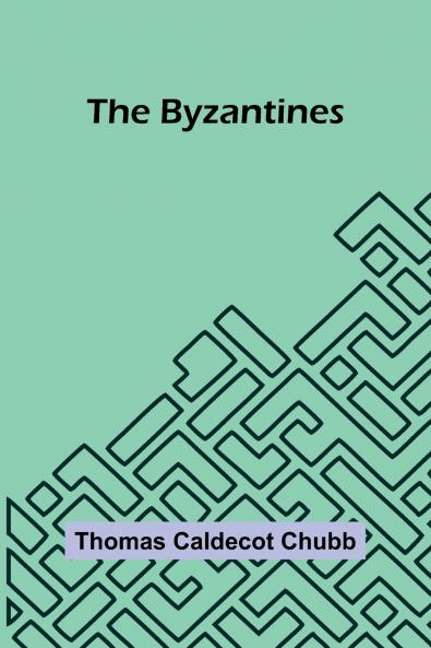 The Byzantines