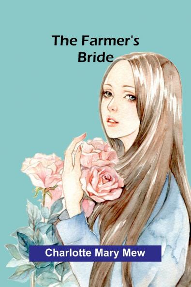 The farmer's bride