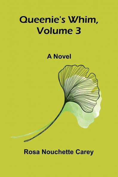 Queenie's whim Volume 3