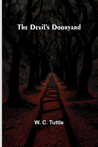 The Devil'S Dooryard
