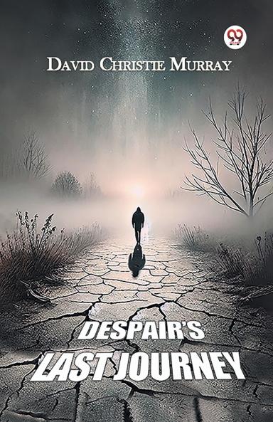 Despair’s Last Journey
